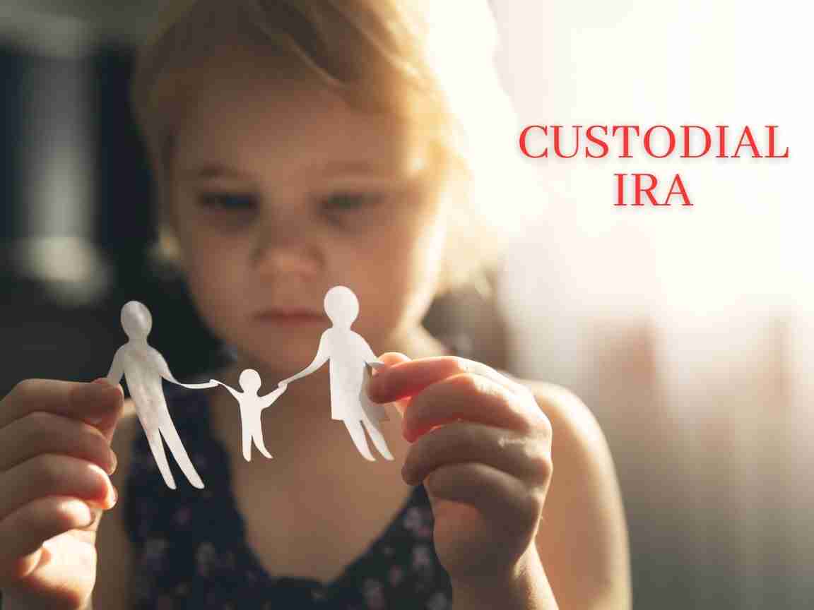 What is Custodial Roth IRA ? Transform Your Child's Financial Future